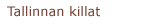 Tallinnan killat